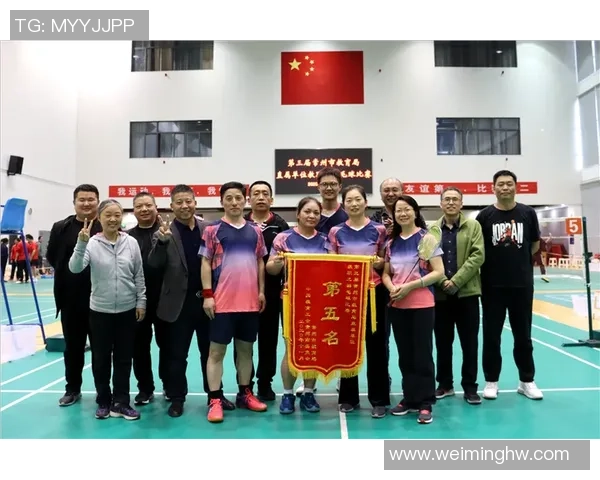 武汉羽毛球队区域防守革新探索与实践的深度分析与展望 武汉羽毛球队区域防守革新探索与实践的深度分析与展望